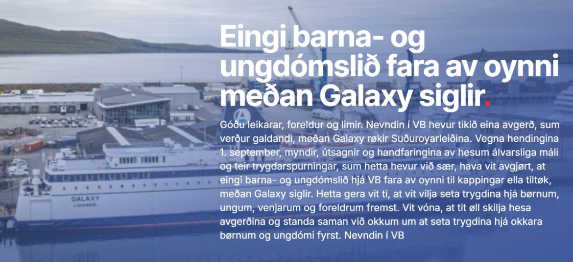 Ítróttarfelagið VB boðar í kvøld frá at børn og ung hjá felagnum fara ikki við Galaxy